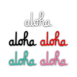 ALOHA SCRIPT DIE CUT STICKER 6 INCH