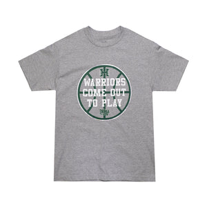 WARRIORS COME OUT TO PLAY TEE