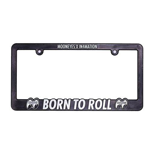 BORN TO ROLL LICENSE PLATE FRAME